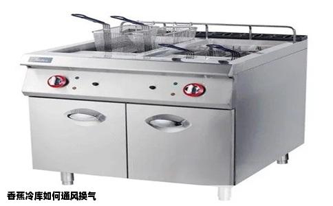 香蕉冷库如何通风换气